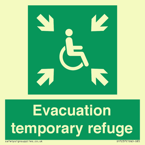 Evacuation temporary refuge